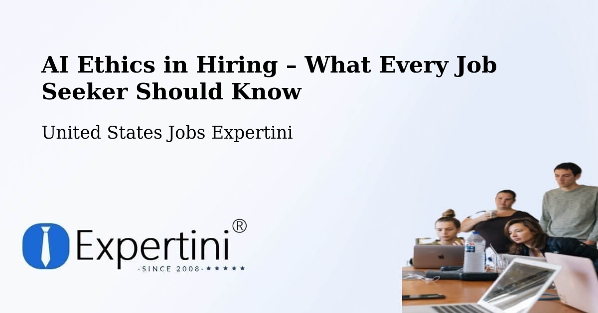 AI Ethics in Recruitment & Hiring – Latimer - Latimer, United States Jobs Expertini