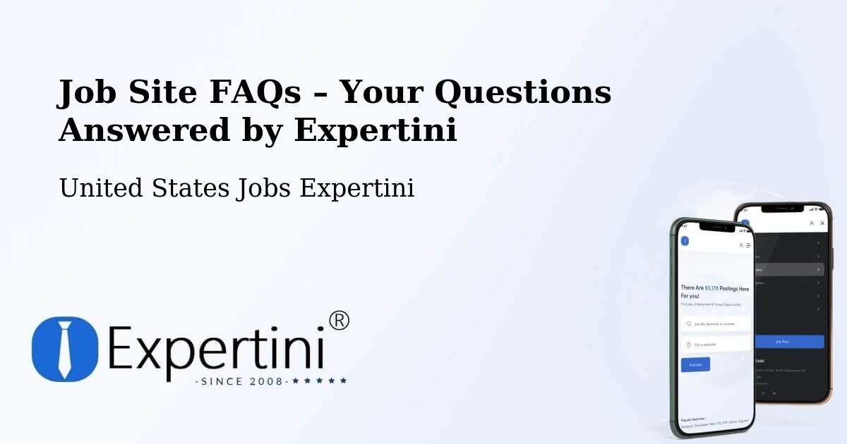Job Site FAQs – Frequently Asked Questions – Latimer - Latimer, United States Jobs Expertini