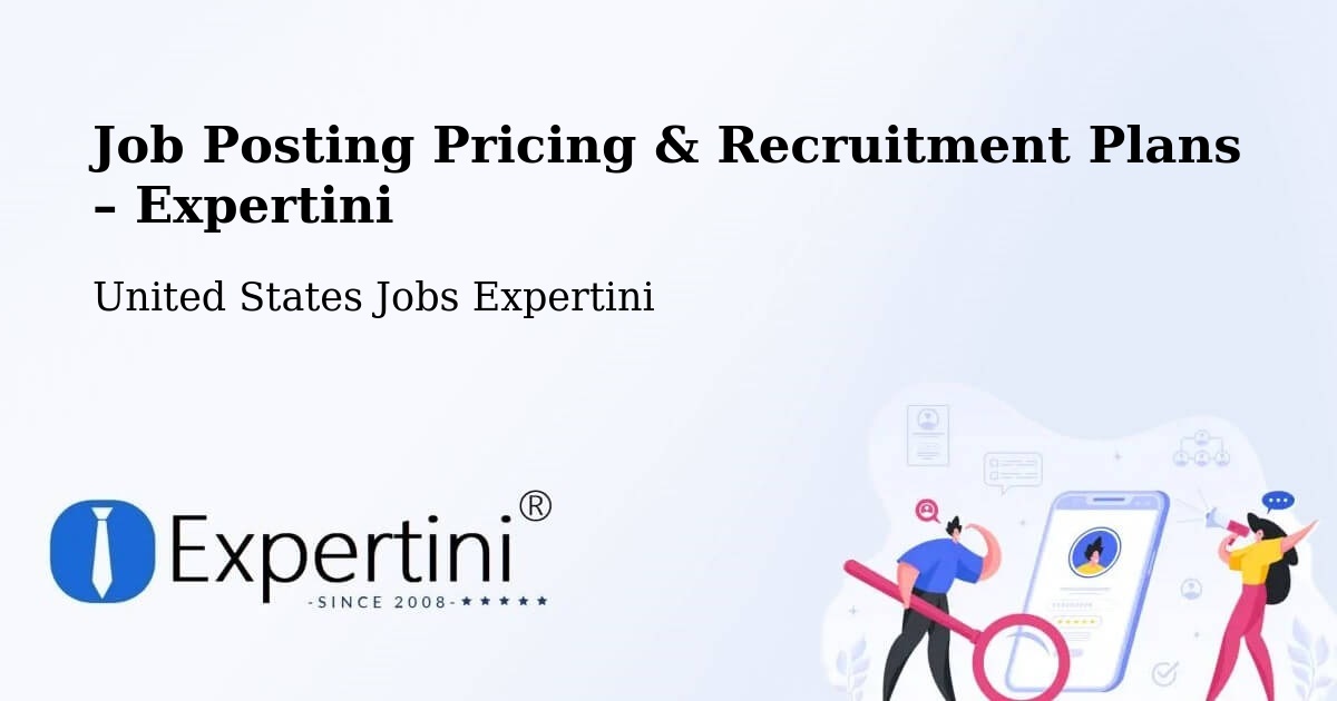Job Posting Pricing & Recruitment Plans – Latimer - Latimer, United States Jobs Expertini